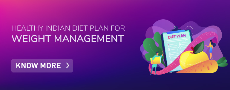Healthy Indian Diet Plan For Weight Management