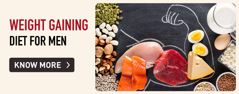 Weight gaining diet for men Weight gaining diet for men