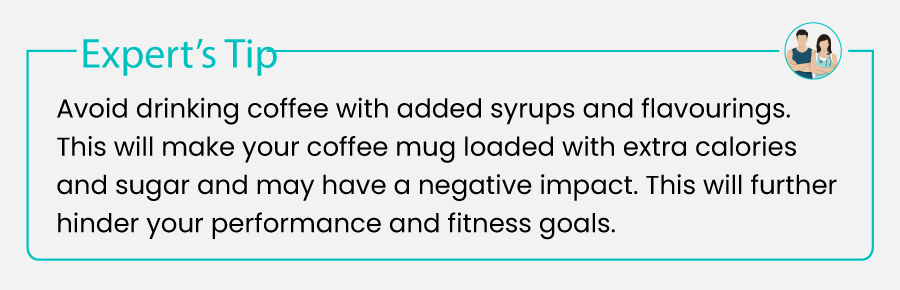 Coffee before workout - Expert's Tip